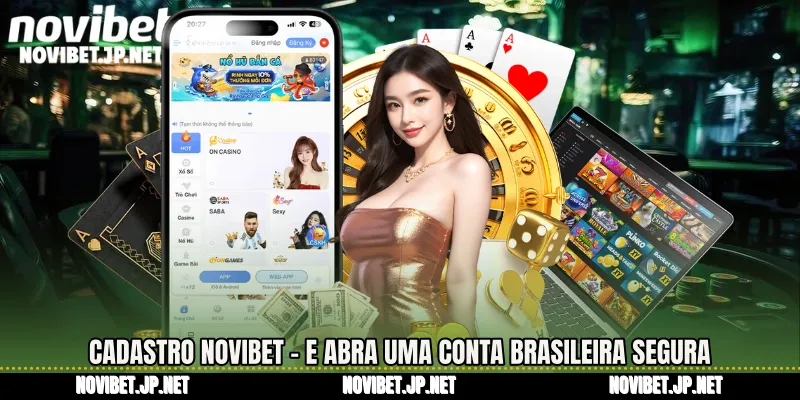 Cadastro Novibet - E Abra Uma Conta Brasileira Segura