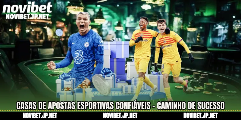 Casas de Apostas Esportivas Confiáveis - Caminho de sucesso