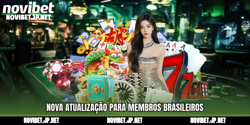 Nova atualização para membros brasileiros